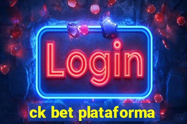 ck bet plataforma